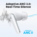 soundcore in-ear earbuds with Adaptive ANC 3.0 for real-time silence